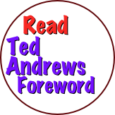 
Read 
Ted Andrews Foreword