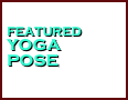 featured 
yoga 
pose
