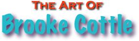 The Art Of 
Brooke Cottle
 
            